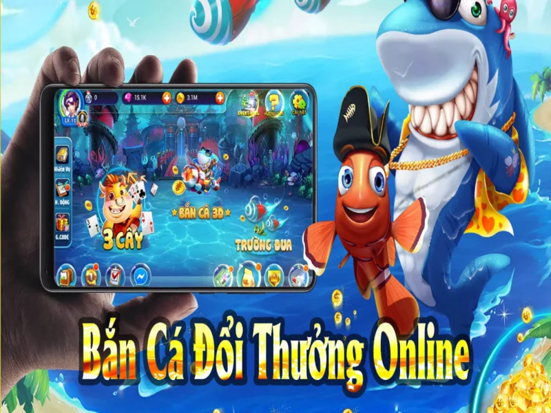 Bắn Cá Online Đổi Thưởng - Game Săn Cá Ăn Tiền Cực Dễ Dàng